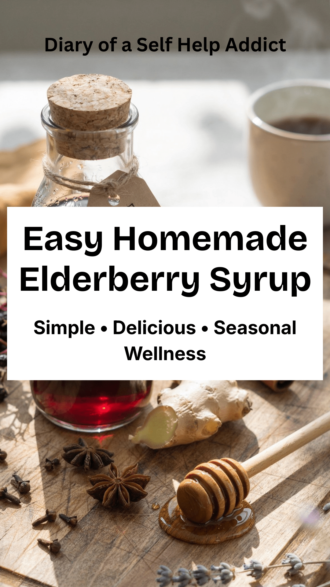 A rustic glass bottle filled with deep purple homemade elderberry syrup sits on a wooden cutting board surrounded by dried elderberries, fresh ginger root, cinnamon sticks, whole cloves, star anise, and a wooden honey dipper dripping raw honey. Warm natural lighting creates a cozy fall atmosphere.