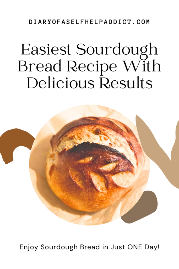 easiest sourdough bread recipe with delicious results in one day