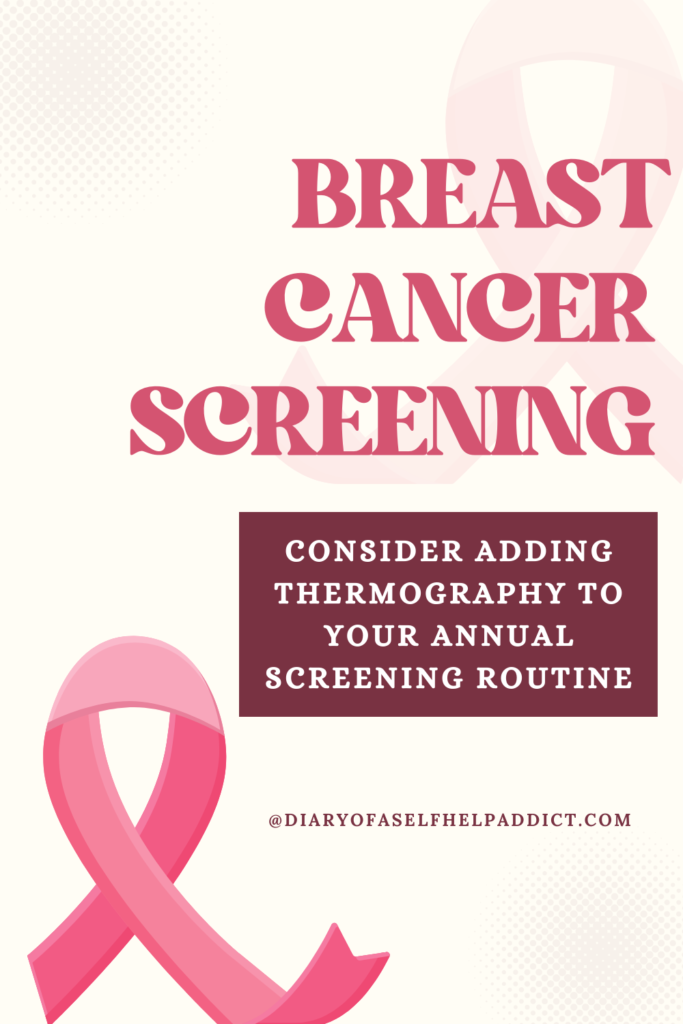 consider adding thermography to your breast cancer screening