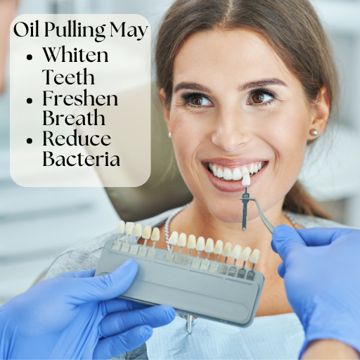 Oil Pulling may whiten teeth, freshen breath, reduce bacteria