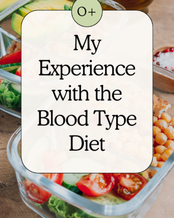 my experience with the blood type diet