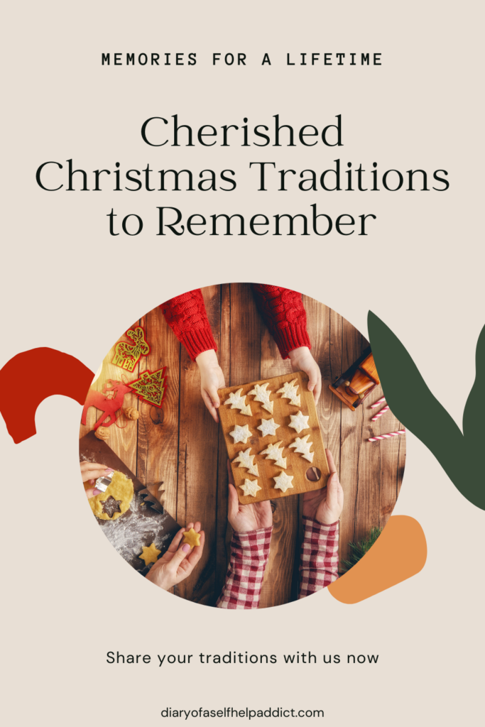 memories for a lifetime- cherished christmas tradtions to remember