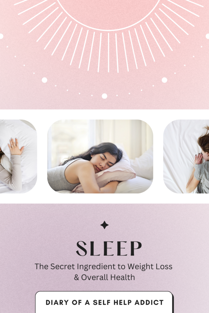 Sleep: The Secret Ingredient to Weight Loss & Overall Health