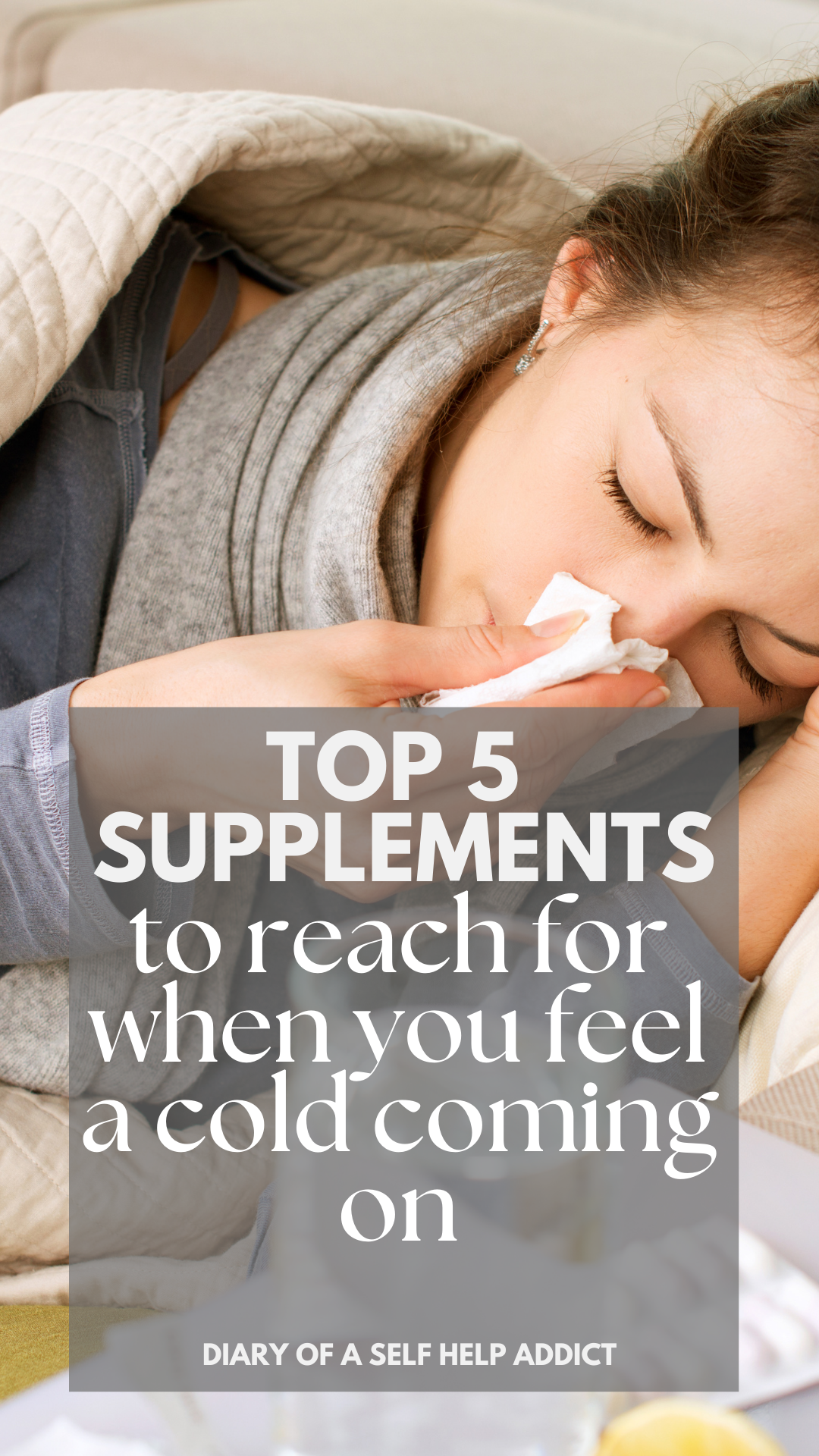 top 5 supplements to reach for when you have cold or flu symptoms