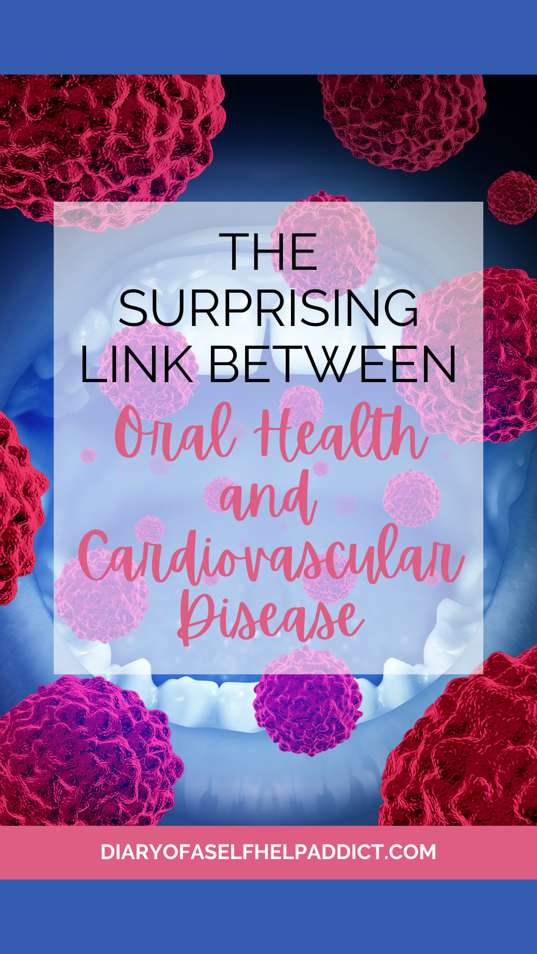 the surprising link between oral health and cardiovascular disease