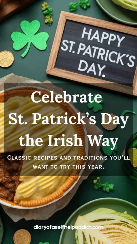 A festive St. Patrick’s Day spread featuring shepherd’s pie, soda bread, roasted cabbage, and green decorations. Gold coins, shamrocks, and a small chalkboard sign that says “Happy St. Patrick’s Day.”