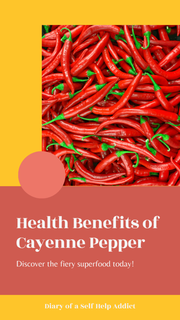 Health Benefits of Cayenne Pepper