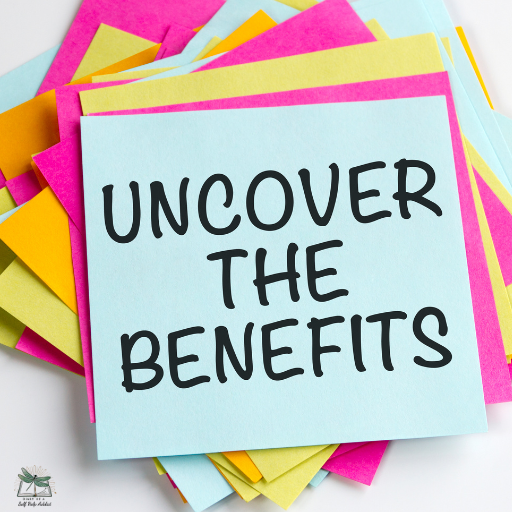 Uncover the benefits