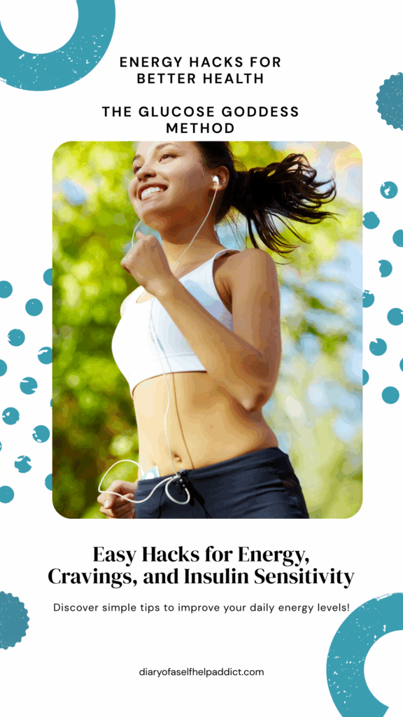 the glucose goddess method: easy hacks for energy, cravings and insulin sensitivity 