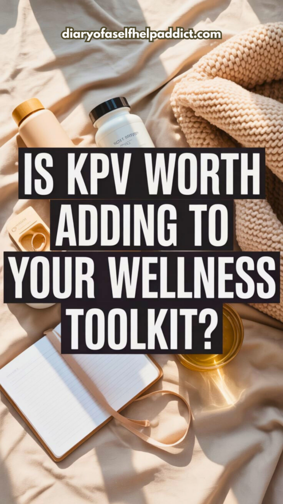 A flat lay of wellness items (journal, supplements, water bottle, cozy blanket) with a bold text overlay: “Is KPV Worth Adding to Your Wellness Toolkit?” Neutral beige background with soft shadows for a natural, aesthetic vibe.