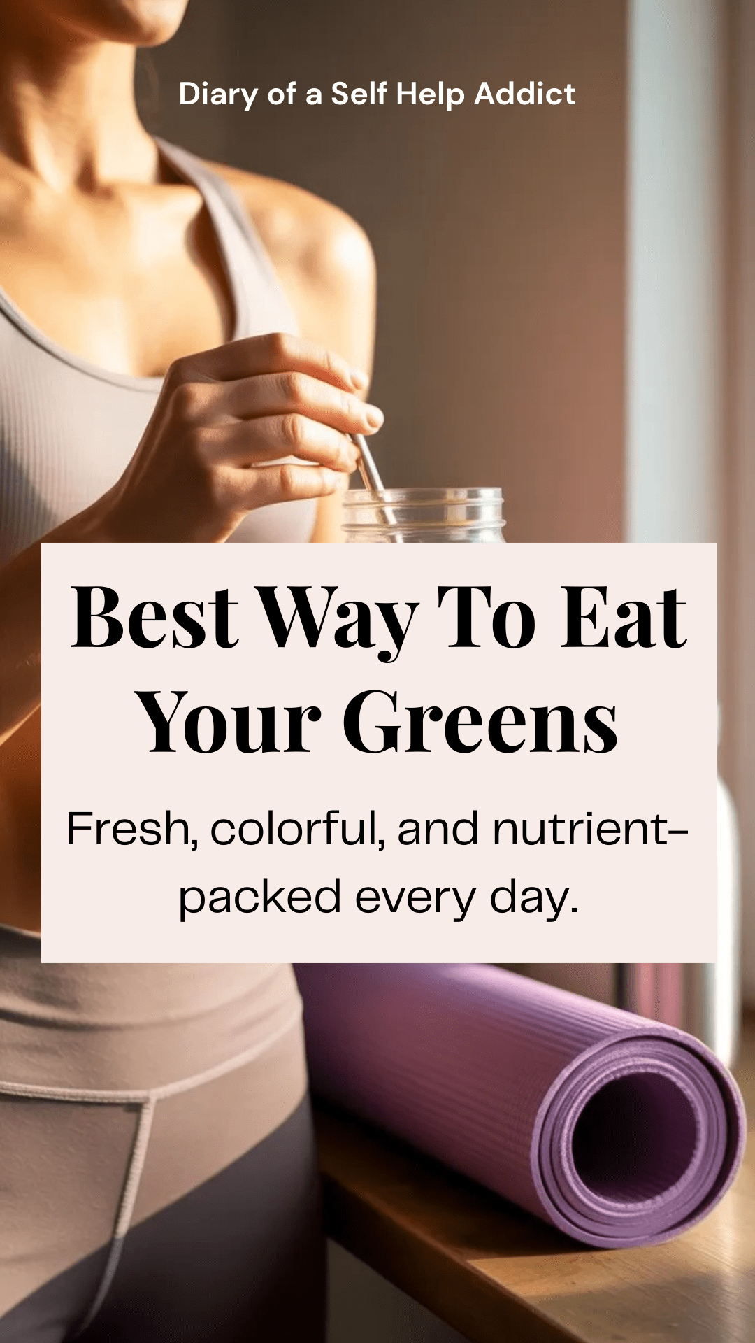 Person holding a green smoothie in a mason jar while in workout clothes, with a yoga mat and water bottle nearby, morning light.