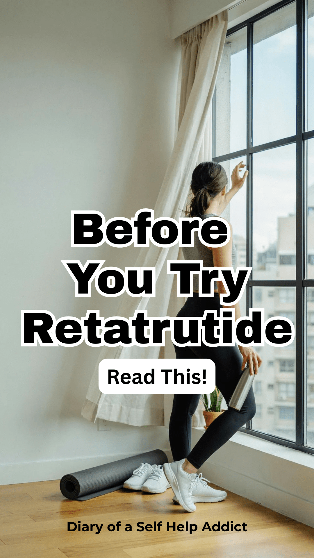 Fitness/wellness influencer style image of a woman in athleisure looking thoughtfully out a window with text overlay discussing retatrutide side effects and safety concerns.