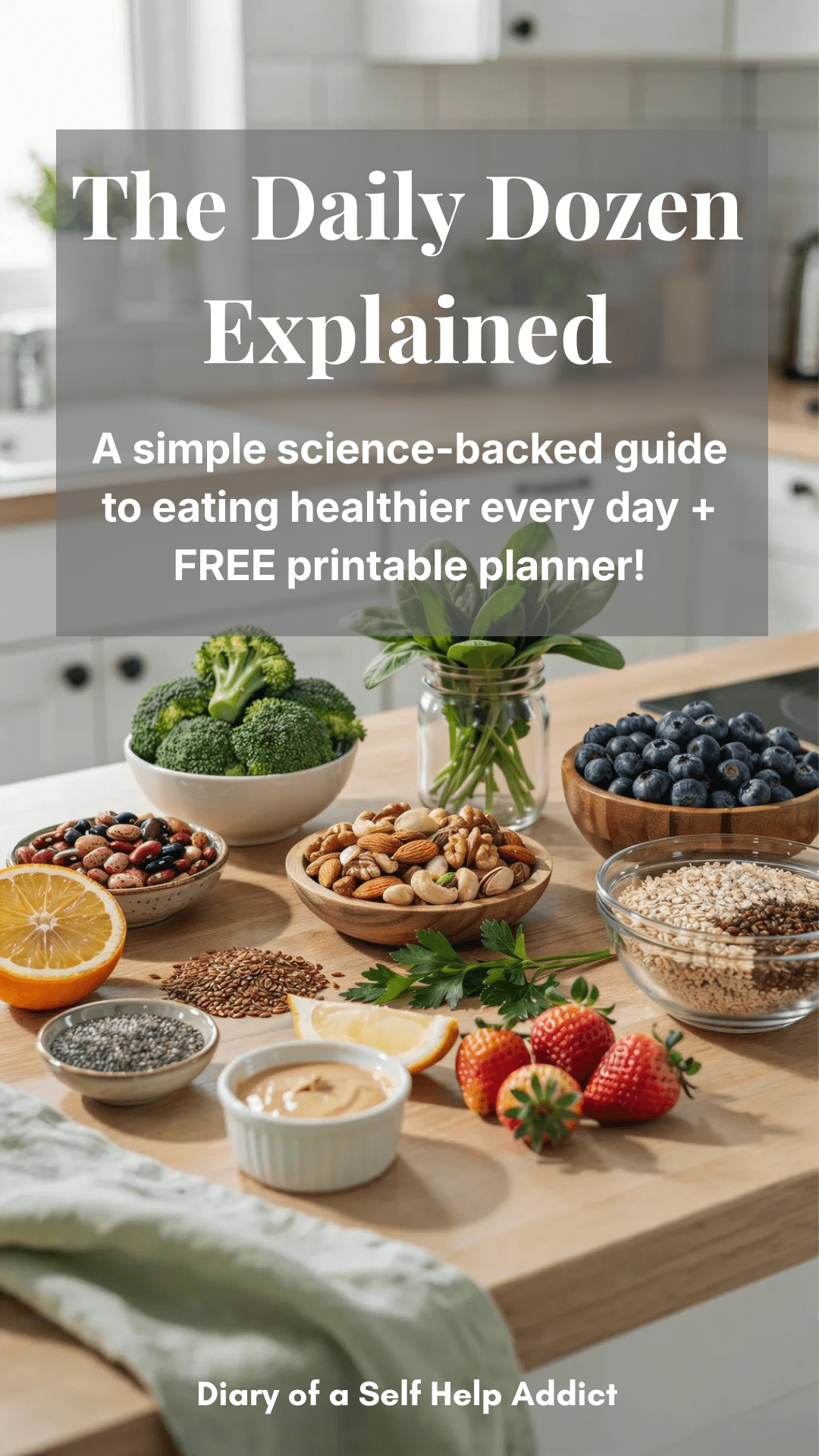 A bright kitchen filled with colorful whole plant foods including broccoli, spinach, blueberries, beans, nuts, and whole grains representing Dr. Greger's Daily Dozen.