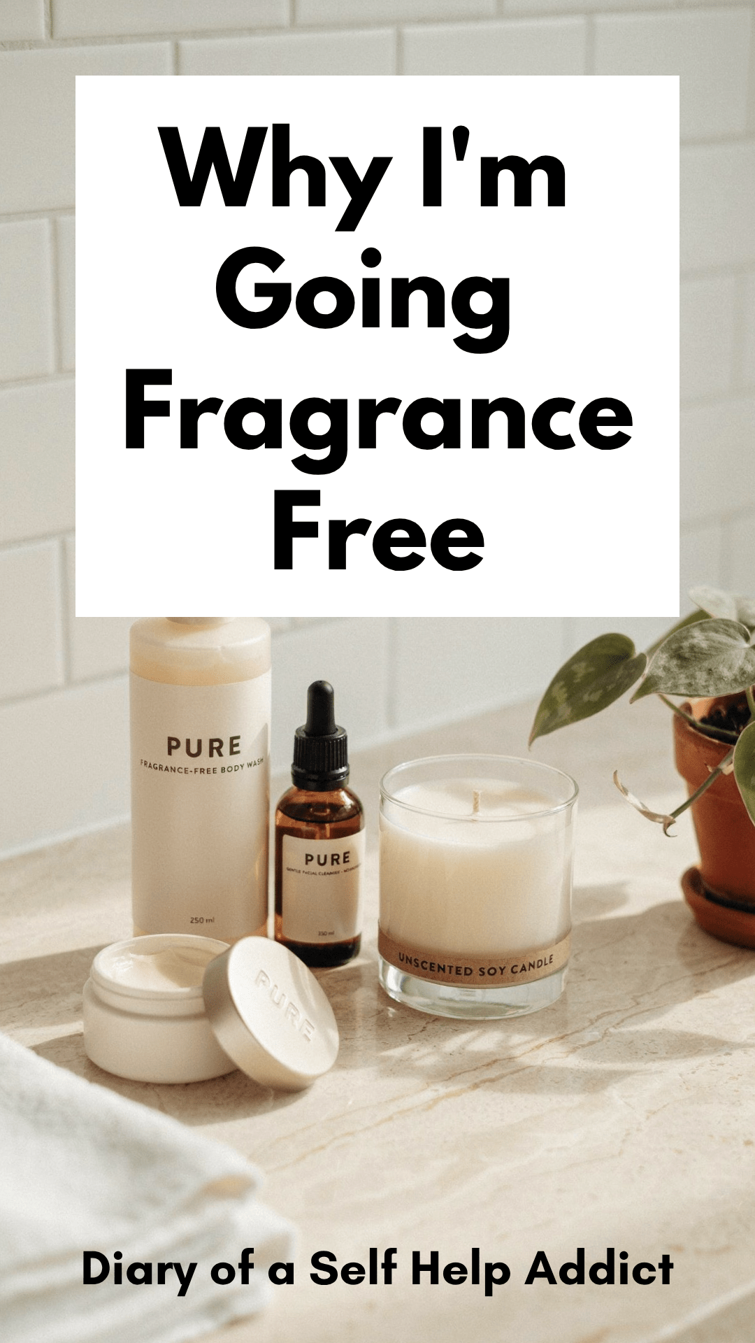 A bright, clean bathroom or vanity scene featuring simple fragrance-free personal-care products, an unscented candle, folded white towels and minimal decor. Natural light, warm and realistic rather than overly clinical.
