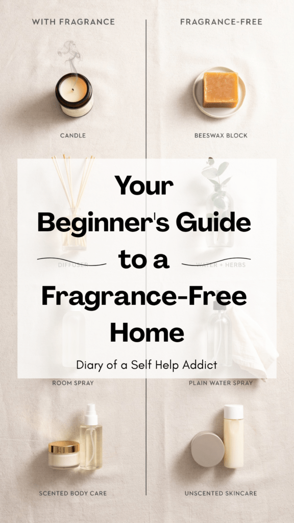 A simple side-by-side collection showing common fragrance sources on one side—candle, diffuser, room spray and scented body products—and simple fragrance-free alternatives on the other.