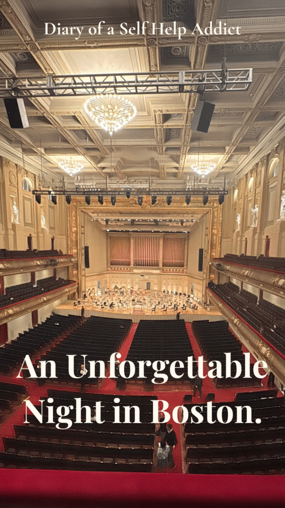 Your photograph of Symphony Hall’s interior before the performance, showing the stage and beautiful architectural details. Keep the lettering simple so the building shines. Text: “An Unforgettable Night in Boston.”
