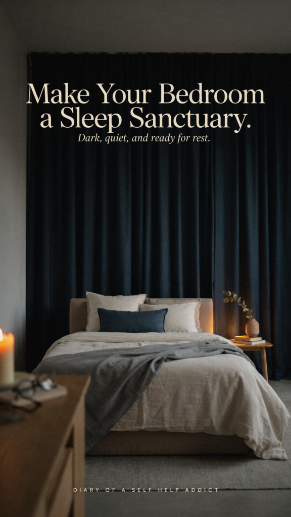 Create a vertical 2:3 Pinterest pin showing a quiet, dark bedroom ready for sleep: blackout curtains, dim bedside lighting, no glowing clock, no visible phone screen, inviting neutral bedding, and a peaceful nighttime mood. Use deep navy, warm cream, and soft gray, with natural-looking photography and polished blog design. Text overlay: “Make Your Bedroom a Sleep Sanctuary.” Subtext: “Dark, quiet, and ready for rest.” Add “Diary of a Self Help Addict” subtly at the bottom. Keep the composition uncluttered and the words easy to read.